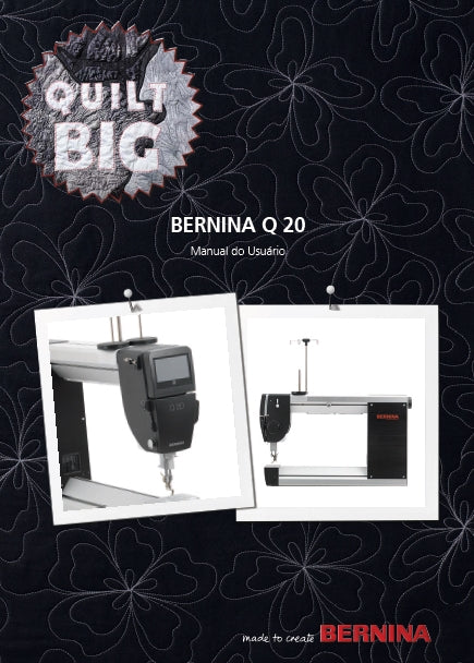 BERNINA Q20 MANUAL DO USUARIO PORT BR MAQUINA DE COSTURA