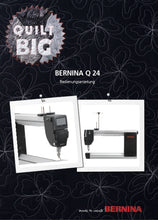 Load image into Gallery viewer, BERNINA Q24 BEDIENUNGSANLEITUNG DEUTSCH NAHMASCHINE
