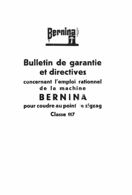 BERNINA 117 CLASS MODE D'EMPLOI FRANCAIS MACHINE A COUDRE