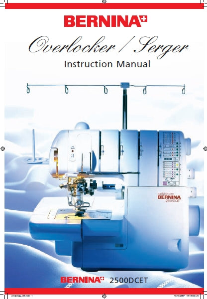 BERNINA 2500DCET OVERLOCKER/SERGER INSTRUCTION MANUAL ENGLISH SEWING MACHINE