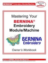 Load image into Gallery viewer, BERNINA EMBROIDERY MODULE/MACHINE OWNER S WORKBOOK ENGLISH SEWING MACHINE
