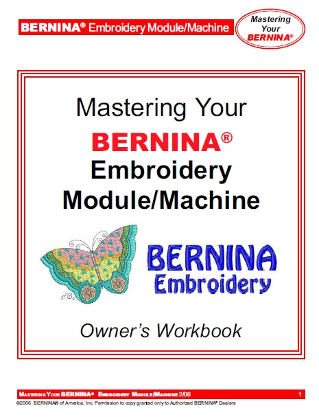 BERNINA EMBROIDERY MODULE/MACHINE OWNER S WORKBOOK ENGLISH SEWING MACHINE