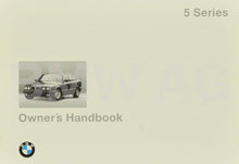 Load image into Gallery viewer, BMW 5 SERIES OWNERS HANDBOOK IN ENGLISH MOTOR CAR
