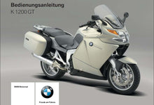 Load image into Gallery viewer, BMW K1200GT 2007 BEDIENUNGSANLEITUNG DEUTSCH MOTORRAD
