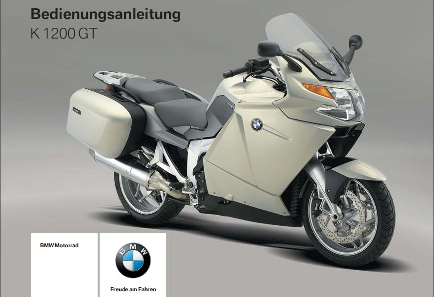 BMW K1200GT 2007 BEDIENUNGSANLEITUNG DEUTSCH MOTORRAD