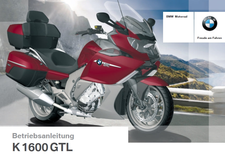 BMW K1600GTL 2013 BETRIEBSANLEITUNG DEUTSCH MOTORRAD
