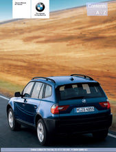 Load image into Gallery viewer, BMW X3 2.5i 3.0i 2004 OWNERS MANUAL IN ENGLISH MOTOR CAR
