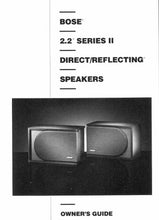 Load image into Gallery viewer, BOSE 2.2 SERIES II OWNERS GUIDE BOOK IN ENGLISH DIRECT REFLECTING SPEAKER SYSTEM
