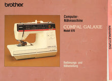 Load image into Gallery viewer, BROTHER 870 BEDIENUNGS UND NAHANLEITUNG DEUTSCH NAHMASCHINE
