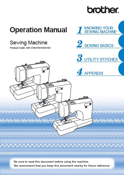 BROTHER 885-V58 885-V59 885-V68 885-V69 OPERATION MANUAL ENGLISH SEWING MACHINE