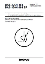 Load image into Gallery viewer, BROTHER BAS-326H-484 BAS-326H-484 SF MANUAL DE INSTRUCCIONES ESPANOL MAQUINA DE COSER
