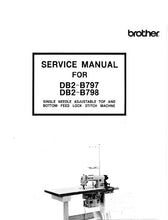Load image into Gallery viewer, BROTHER DB2-B797 DB2-B798 SERVICE MANUAL BOOK IN ENGLISH SEWING MACHINE

