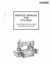 Load image into Gallery viewer, BROTHER DT4-B281 SERVICE MANUAL BOOK IN ENGLISH SEWING MACHINE

