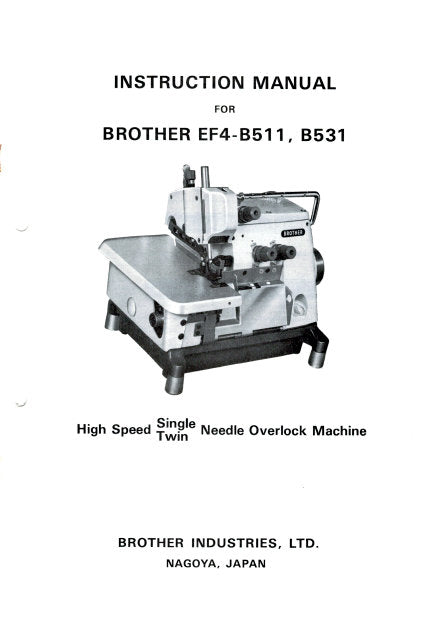 BROTHER EF4-B511 EF4-B531 INSTRUCTION MANUAL BOOK IN ENGLISH SEWING MACHINE