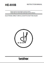 Load image into Gallery viewer, BROTHER HE-800B INSTRUCTION MANUAL BOOK IN ENGLISH SEWING MACHINE
