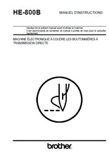 Load image into Gallery viewer, BROTHER HE-800B MANUEL D'INSTRUCTIONS FRANCAIS MACHINE A COUDRE
