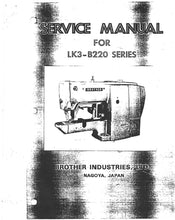 Load image into Gallery viewer, BROTHER LK3-B220 SERIES SERVICE MANUAL BOOK IN ENGLISH SEWING MACHINE
