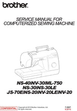 Load image into Gallery viewer, BROTHER NS-40 NV-30 ML-750 NS-30 NS-30LE JS-70E NS-20 NV-20LE NV-20 SERVICE MANUAL ENGLISH SEWING MACHINE
