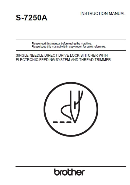 BROTHER S-7250A INSTRUCTION MANUAL ENGLISH SEWING MACHINE