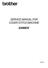 Load image into Gallery viewer, BROTHER 2340CV SERVICE MANUAL IN ENGLISH COVER STITCH SEWING MACHINE
