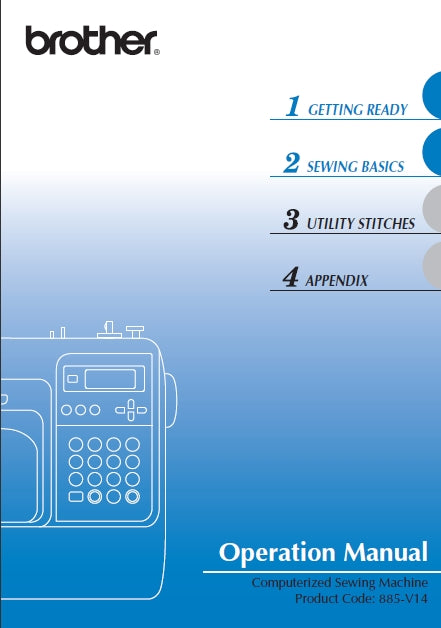 BROTHER 885-V14 OPERATION MANUAL ENGLISH SEWING MACHINE