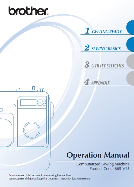 BROTHER 885-V15 OPERATION MANUAL ENGLISH SEWING MACHINE