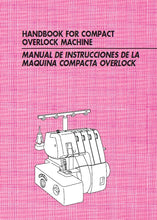 Load image into Gallery viewer, BROTHER 915 915D 925 925D 940D HANDBOOK MANUAL DE INSTRUCCIONES ENG ESP OVERLOCK SEWING MACHINE MAQUINA OVERLOCK DE COSER
