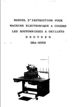 Load image into Gallery viewer, BROTHER DHA-B980 MANUEL D'INSTRUCTION FRANCAIS MACHINE ELECTRONIQUE A COUDRE
