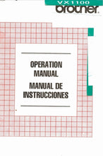 Load image into Gallery viewer, BROTHER VX1100 VX1200 OPERATION MANUAL MANUAL DE INSTRUCCIONES ENG ESP SEWING MACHINE MAQUINA DE COSER
