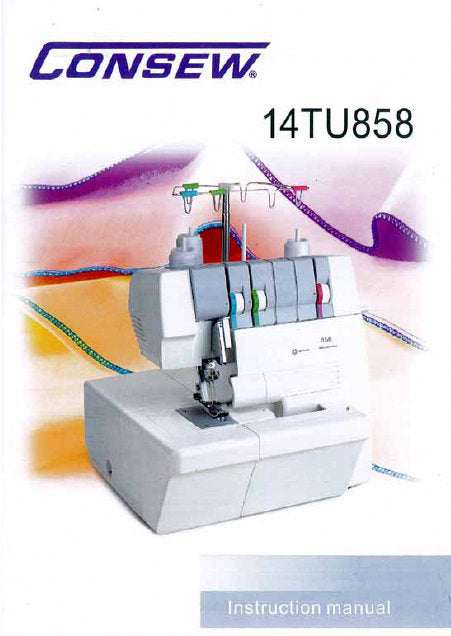 CONSEW 14TU858 INSTRUCTION MANUAL IN ENGLISH SEWING MACHINE