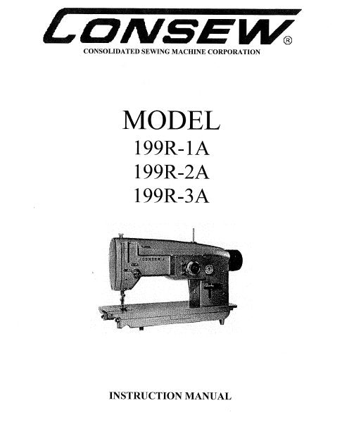 CONSEW MODEL 199R-1A 199R-2A 199R-3A INSTRUCTION MANUAL IN ENGLISH SEWING MACHINE