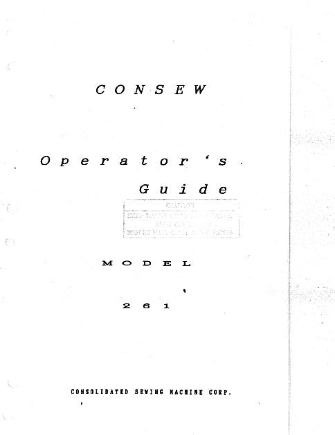 CONSEW MODEL 261 OPERATORS GUIDE IN ENGLISH SEWING MACHINE