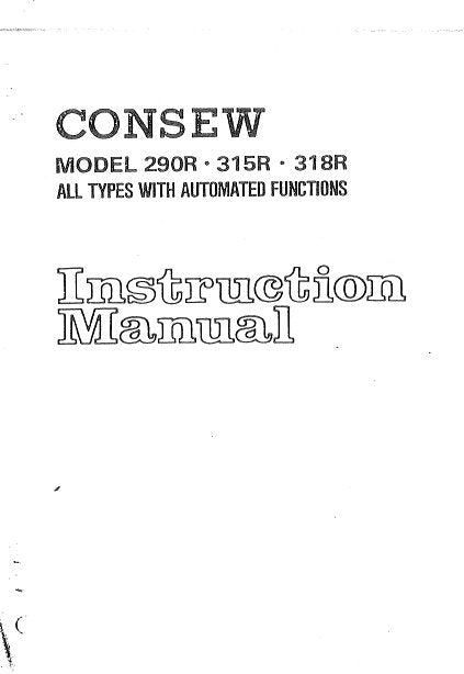 CONSEW MODEL 290R 315R 318R INSTRUCTION MANUAL IN ENGLISH SEWING MACHINE