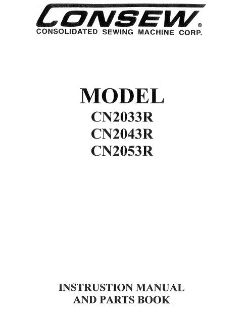 CONSEW MODEL CN2033R CN2043R CN2053R INSTRUCTION MANUAL IN ENGLISH SEWING MACHINE