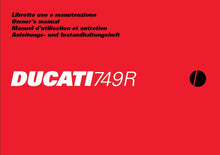 Load image into Gallery viewer, DUCATI 749R LIBRETTO USO E MANUTENZIONE OWNERS MANUAL MANUEL D'UTILISATION ET ENTRETION ANLEITNGS-UND INSTANDHALTUNGS ITAL ENG FRANC DEUT MOTOCICLO MOTORCYCLE MOTO MOTRORRAD

