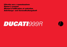Load image into Gallery viewer, DUCATI 999R LIBRETTO USO E MANUTENZIONE OWNERS MANUAL MANUEL D'UTILISATION ET ENTRETION ANLEITNGS-UND INSTANDHALTUNGS ITAL ENG FRANC DEUT MOTOCICLO MOTORCYCLE MOTO MOTRORRAD
