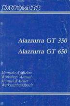 Load image into Gallery viewer, DUCATI ALAZZURRA GT350 GT650 MANUALE D'OFFICINA WORKSHOP MANUAL MANUEL D'ATELIER WERKSTATTHANDBUCH ITAL ENG FRANC DEUT MOTOCICLO MOTORCYCLE MOTO MOTRORRAD
