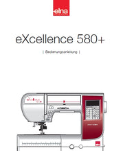 Load image into Gallery viewer, ELNA EXCELLENCE 580+ BEDIENUNGSANLEITUNG DEUTSCH NAHMASCHINE
