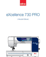Load image into Gallery viewer, ELNA EXCELLENCE 730 PRO INSTRUCTION MANUAL ENGLISH SEWING MACHINE
