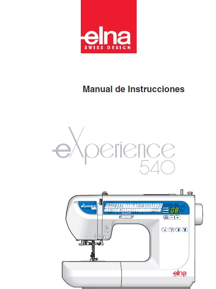ELNA EXPERIENCE 540 MANUAL DE INSTRUCCIONES ESPANOL MAQUINA DE COSER