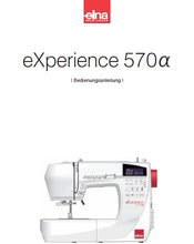 Load image into Gallery viewer, ELNA EXPERIENCE 570a BEDIENUNGSANLEITUNG DEUTSCH NAHMASCHINE
