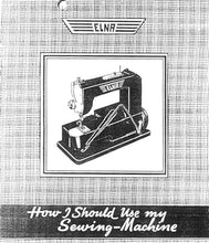Load image into Gallery viewer, ELNA 1 INSTRUCTION MANUAL ENGLISH SEWING MACHINE
