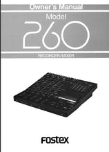 Load image into Gallery viewer, FOSTEX 260 OWNER'S MANUAL BOOK IN ENGLISH RECORDER/MIXER
