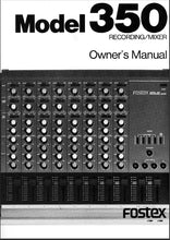 Load image into Gallery viewer, FOSTEX 350 OWNER'S MANUAL BOOK IN ENGLISH RECORDING/MIXER
