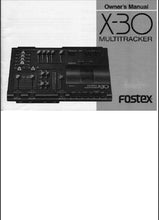 Load image into Gallery viewer, FOSTEX X-30 OWNER'S MANUAL IN ENGLISH MULTITRACKER
