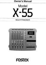 Load image into Gallery viewer, FOSTEX X-55 OWNER'S MANUAL IN ENGLISH MULTITRACKER

