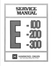 Load image into Gallery viewer, HAMMOND E-100 E-200 E-300 SERVICE MANUAL IN ENGLISH ORGAN
