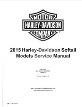 Load image into Gallery viewer, HARLEY-DAVIDSON SOFTAIL 2015 SERVICE MANUAL IN ENGLISH MOTORCYCLE
