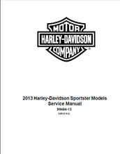 Load image into Gallery viewer, HARLEY-DAVIDSON SPORTSTER MODELS 2013 SERVICE MANUAL IN ENGLISH MOTORCYCLE

