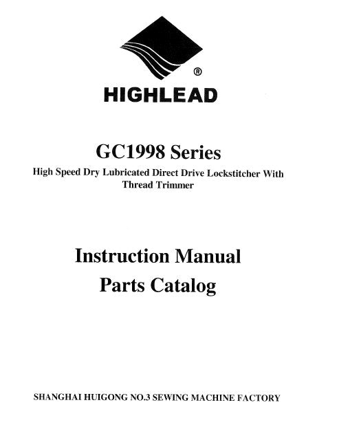 HIGHLEAD GC1998 SERIES INSTRUCTION MANUAL IN ENGLISH SEWING MACHINE